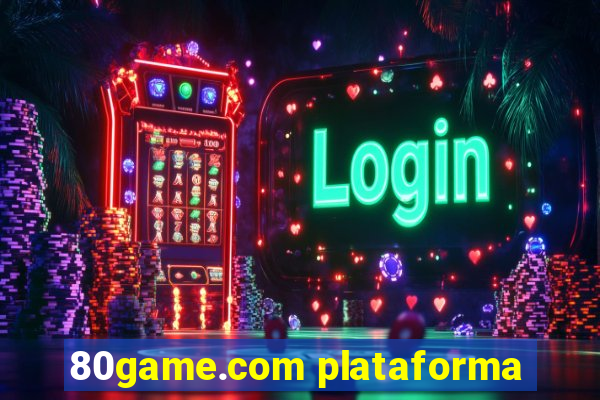 80game.com plataforma